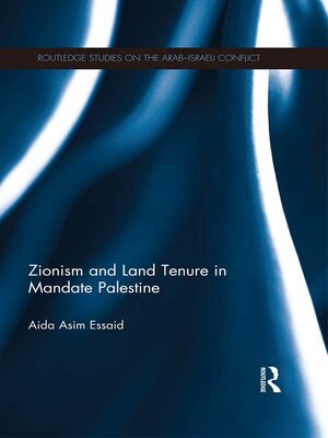 cover image of Zionism and Land Tenure in Mandate Palestine